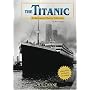 The Titanic: An Interactive History Adventure (You Choose Books)