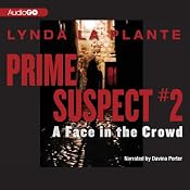 A Face in the Crowd: Prime Suspect #2 | Lynda La Plante