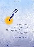 The holistic Egyptian quality management approach 