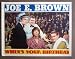 CT45 When's Your Birthday JOE E BROWN 1937 Lobby Card. Here's a terrific lobby card from the original release of WHENS YOUR BIRTHDAY featuring a great image of JOE E. BROWN. Lobby card is in MINT condition. No pinholes, no stains, no tears. A lobby card is an 11 x 14 inch placard advertising a movie. They were displayed in the theatre lobby to entice moviegoers to go to the box office and buy a ticket.