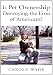 Is Pet Ownership Destroying the Lives of Americans?