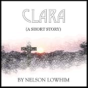 Clara | [Nelson Lowhim]
