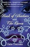 Book of Shadows: AND The Coven (Wicca)