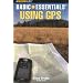 Basic Essentials Using GPS, 2nd (Basic Essentials Series)