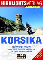 Lust auf Korsika: Motorradtouren auf der Insel der Sch&ouml;nheit