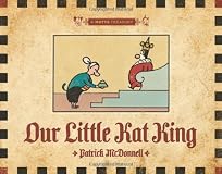 Our Little Kat King: A MUTTS Treasury