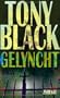 Gelyncht: Roman