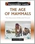 The Age of Mammals: The Oligocene & Miocene Epochs (Prehistoric Earth)