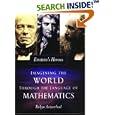 Einstein's Heroes: Imagining the World through the Language of Mathematics