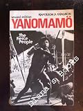 Yanomamo, the Fierce People (Case Studies in Cultural Anthropology)