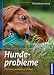 Image of Hundeprobleme erkennen und lösen: Bellen, Betteln, Beißen und andere häufige Hundeprobleme. Der Weg zum leinenführigen Hund