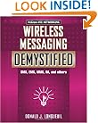 Wireless Messaging Demystified: SMS, EMS, MMS, IM, and others