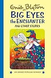 Big Eyes the enchanter and other stories