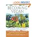 Becoming Vegan: The Complete Guide to Adopting A Healthy Plant-Based Diet