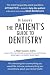 Dr. Lazare's The Patient's Guide To Dentistry