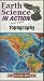 Topography (Earth Science in Action)