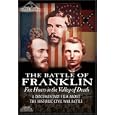 Battle of Franklin: Five Hours in the Valley of Death
