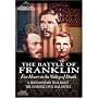 The Battle of Franklin: Five Hours in the Valley of Death