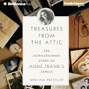 Treasures from the Attic: The Extraordinary Story of Anne Frank's Family | [Mirjam Pressler]