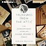 Treasures from the Attic: The Extraordinary Story of Anne Frank's Family