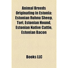 Animal Breeds Originating in Estonia: Estonian Ruhnu Sheep, Tori, Estonian Hound, Estonian Native Cattle, Estonian Bacon