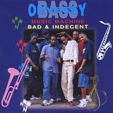 Bad and Indecent Bass Odyssey