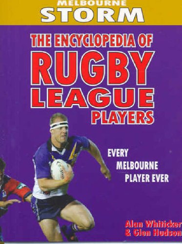 Melbourne Storm (Encyclopedia of NRL Footballers)