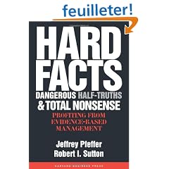 Hard Facts, Dangerous Half-Truths, and Total Nonsense: Profiting from Evidence-based Management