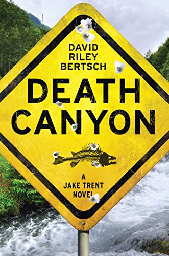 Death Canyon: A Jake Trent Novel (Jake Trent Novels)