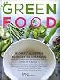 Ever green food