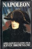 Napoleon: Abel Gance`s Classic Film