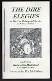 THE DIRE ELEGIES: 59 Poets on Endangered Species of North America