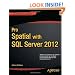 Pro Spatial with SQL Server 2012 (Professional Apress)