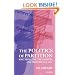The Politics of Partition: King Abdullah, the Zionists, and Palestine 1921-1951