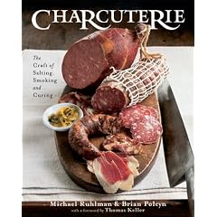 Charcuterie: The Craft of Salting, Smoking, and Curing