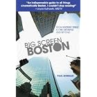 Click here to buy Big Screen Boston: From Mystery Street to The Departed and Beyond by  Paul Sherman.