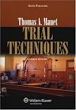Trial Techniques, 7e