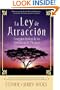 La Ley De Atraccion: Conceptos basicos de las ensenanzas de Abraham (Spanish Edition)