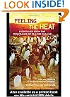 Feeling the Heat: Dispatches from the Front Lines of Climate Change