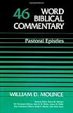 Word Biblical Commentary Vol. 46, Pastoral Epistles