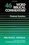 PASTORAL EPISTLES VOL 46 HB: Pastoral Epistolary Vol 46 (Word Biblical Commentary)