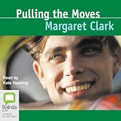 Pulling the Moves: The Studley Trilogy, Book 3 | Margaret Clark