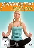 X-TREMELY FUN: POWER YOGA & STRETCHING