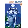 Lonely Planet Yosemite, Sequoia & Kings Canyon National Parks (Travel Guide)