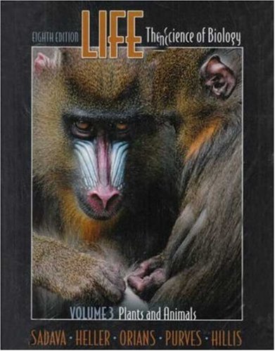 Life, Vol. III: Plants and Animals: (Chs. 1, 34-51)
