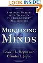 Mobilizing Minds: Creating Wealth From Talent in the 21st Century Organization