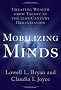 Mobilizing Minds: Creating Wealth from Talent in the 21st-century Organization