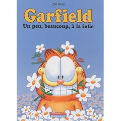 Garfield, Tome 47 : Un peu, beaucoup, � la folie