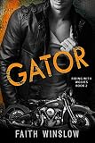 GATOR: Wolves MC (Riding With Wolves Book 2)