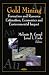 Gold Mining: Formation and Resource Estimation, Economics and Environmental Impact